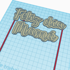 feliz-dia-mama.png STL file Happy Mother's Day・Design to download and 3D print, xelo3d