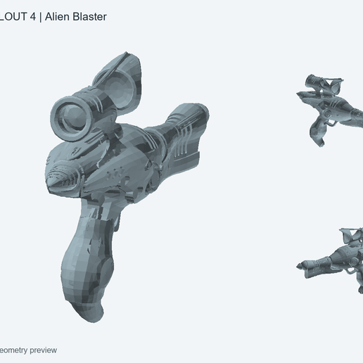 Fallout 4 Alien Blaster STL