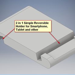 SuppSmartphone2in1-CAD.jpg PORTABLE simple reversible holder for smartphones, tablets and more.