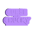 CURSE OF CHUCKY Logo Display by MANIACMANCAVE3D.stl CHUCKY (CHILD`S PLAY) - COMPLETE COLLECTION of Logo Displays by MANIACMANCAVE3D
