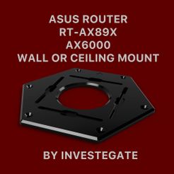 Asus_Router_RT-AX89X_Mount_Version_2_2021-Oct-09_03-15-58PM-000_CustomizedView17657329563.jpg Download free STL file ASUS ROUTER WALL CEILING MOUNT BRACKET RT-AX89X AX6000 Template • 3D printable design, INVESTEGATE
