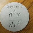 Photo-1.jpg Calculus Joke Coaster (Don't be a d3x/dt3)