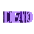 Dead-Alive.STL Text Flip Dead or Alive