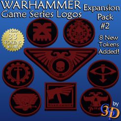 WH-ExpPk-Pt3-IMG.jpg Archivo STL gratis Warhammer Token Expansion Pack #2 WH Game Series Logos Edition・Diseño de impresión 3D para descargar