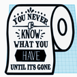 Screenshot-2024-01-19-011801.png You never know what you have till its gone toilet paper roll Funny wall sign, Dual extruder, Home decor, Bathroom sign