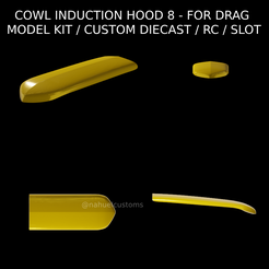 Proyecto-nuevo-2023-07-21T212654.674.png Fichier STL COWL INDUCTION HOOD 8 - FOR DRAG MODEL KIT / CUSTOM DIECAST / RC / SLOT・Modèle à imprimer en 3D à télécharger