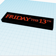 FRIDAY-THE-13TH-REMAKE-Logo-Display-Stand-1cm-by-MANIACMANCAVE3D-2.png 12x FRIDAY THE 13TH Logo Display Stands by MANIACMANCAVE3D