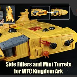 ArkSideFillers_FS.jpg 3D file Side Fillers and Mini Turrets for Transformers WFC Kingdom Ark・3D printable design to download