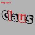 claus_font_lilitaone_view_inlay_type_2a.png Name lamp "Claus" (Font: LilitaOne)