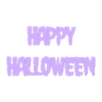 HappyHalloweenCreepy.stl Happy Halloween, Creepy Font, 2D Wall Art, 3D Words, Phrase, Seasonal, Spooky