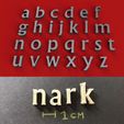 foto.jpg NARK Font lowercase 3D letters STL file