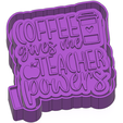 ink.png coffe gives me teacher powers Freshie STL Mold Housing