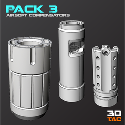 3DTAC_Compensators_Pack_3.png 3TAC / Airsoft-Kompensatoren / Pack-3 (3 Modelle enthalten)