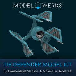 MODEL @)WERKS TIE DEFENDER MODEL KIT 3D Downloadable STL Files. 1/72 Scale Full Model Kit. Tie Defender 1/72 Scale Tie Fighter