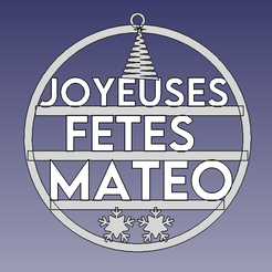 mateo-bdn.png Fichier OBJ Boule de Noël Matéo Joyeuses Fêtes・Modèle à télécharger et à imprimer en 3D