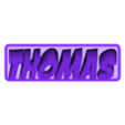 Thomas_Super.STL Thomas 3D Nametag - 5 Fonts