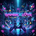 gamerxlove