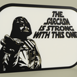cc836ad0-a4ed-4e05-8004-a4be7a5345a4.PNG StarWars - Darth Vader - The sarcasm is strong with this one