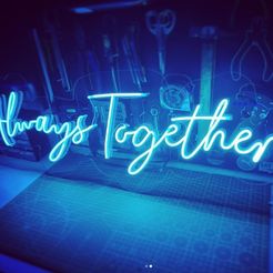 Cartel-neon-Always-Together.jpg Neon Template - Always Together