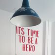 IMG_20230426_154039.jpg TIME TO BE A HERO TEXT FOR CHILDREN'S ROOM & COSTUME ROOM