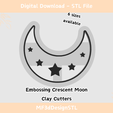 1.png Embossing Crescent Moon Clay Cutter for Polymer Clay | Digital STL File | Instant Download | 6 sizes
