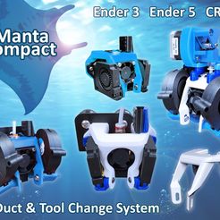 Manta_Compact_Title1.jpg Free STL file Manta Compact Fan Duct & Tool Change System・3D printer design to download