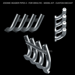 Proyecto-nuevo-74.png Archivo STL ZOOMIE HEADER PIPES 2 - FOR DRAG RC - MODEL KIT - CUSTOM DIECAST・Idea de impresión 3D para descargar