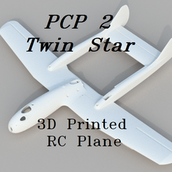 PCP J Twin’ Star »> > ~~ oY @ * 3D Printed RC Plane 3D file PCP 2 Twin Star: 3D Printed RC Airplane・3D printing model to download, MarioG_