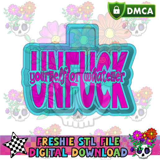 Unfuck Yourself or Whatever STL Freshie Housing