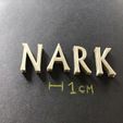 IMG_7901.jpg NARK font uppercase 3D letters STL file