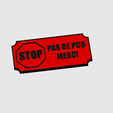 Stop-pas-de-pub.png STOP no advertising THANK YOU