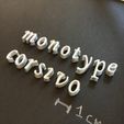 monotpe.jpg MONOTYPE CORSIVO font lowercase 3D letters STL file