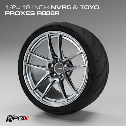 🛞 1/24 18-inch Enkei NVR5 & Toyo Proxes R888R Combo・ STL File