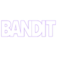 bandit text cutout.stl Name Text Outline: Bandit
