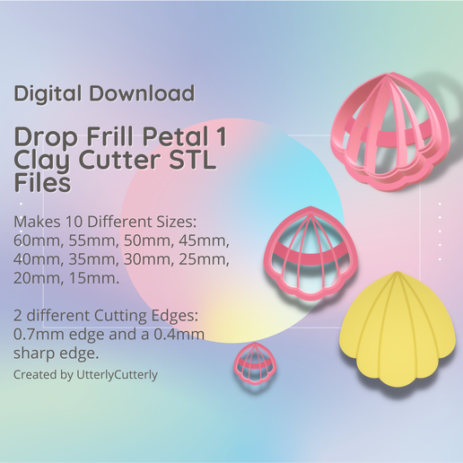 Drop Frill Petal 2 Clay Cutter - Flower STL Digital File Download- 10 sizes and 2 Cutter Versions 3D model