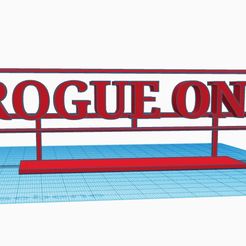 Rogue-One-Sign.jpg STL-Datei Star Wars Rogue One - Sign kostenlos・3D-Druck-Modell zum herunterladen, kcb277