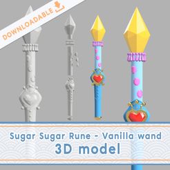 Saal Meet Sugar Sugar Rune - Vanilla wand 3D model — a Sugar Sugar Rune Vanilla wand | 3D Model file