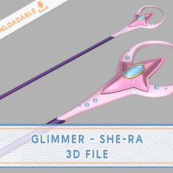GLIMMER - SHE-RA SO - 3D FILE Glimmer staff SHE-RA |3D file