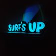 IMG_20230306_111019_094.jpg Surf's Up LED sign