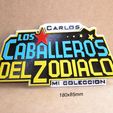 los-caballeros-del-zodiaco-impresion3d-consola-letrero.jpg Customized Zodiac Knights, poster, sign, signboard, logo, toy, videogame, movie, animation