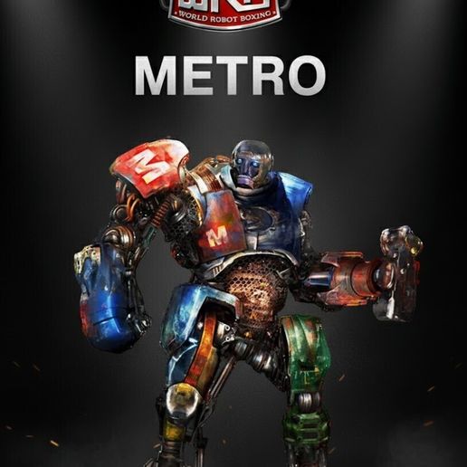 🚇 METRO Steel Giants, Real Steel・ STL File for 3D printing・Cults