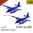 D9.png DHC-6-300 (1 IN 12) PACK <DECAL EDITION INCLUDED>