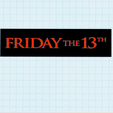FRIDAY-THE-13TH-REMAKE-Logo-Display-Stand-1cm-by-MANIACMANCAVE3D-1.png 12x FRIDAY THE 13TH Logo Display Stands by MANIACMANCAVE3D