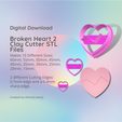 Cover-3.png Broken Heart 2 Clay Cutter - Anti Valentines STL Digital File Download- 10 sizes and 2 Cutter Versions