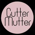 CutterMutter