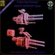 ttas02.jpg Triple Tap Cannon - Mech Knight Class Weapon system - Two Taps and a Tickle