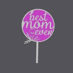 best-mom-floral.jpg STL file Cake Topper duo - Best Mom・3D printable model to download
