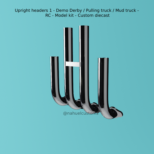Upright headers 1 - Demo Derby / Pulling truck / Mud truck - RC - Model kit - Custom diecast 3D model