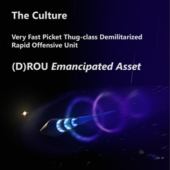 Packshot_Culture_Square_00.png The Culture: Very Fast Picket (D)ROU Emancipated Asset