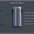 011-Can-Cooler-assembly-final.png Soda Can Cooler